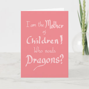 Carte Drôle Fête des mères Enfants Dragons Citer rose