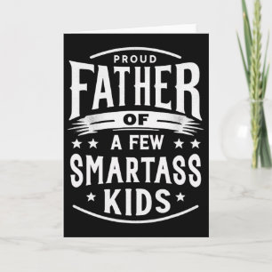 Carte Drôle Fête des Pères Fier Papa De Quelques Enfants