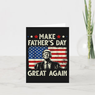 Carte Drôle Fête des pères Trump rendre la Fête des père
