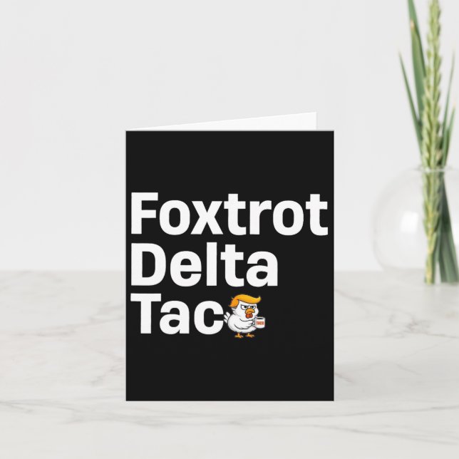 Carte Drôle Foxtrot Delta Taco6 (Devant)