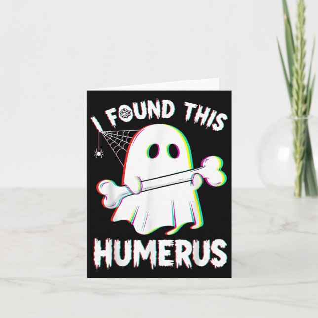 Carte Drôle Halloween Ghost Skeleton Bone Humerus (Devant)