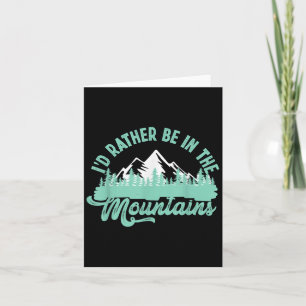 Carte Drôle Hiker Id Plutôt Être Dans Les Montagnes