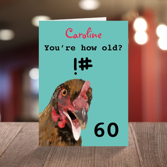 Carte Drôle insultant, blague poule 60ème anniversaire c (Créateur téléchargé)