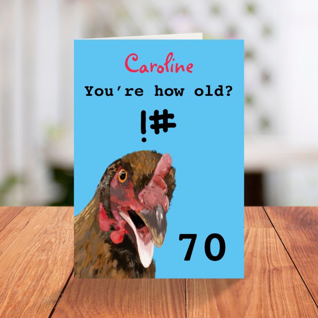 Carte Drôle insultant, blague poule 70ème anniversaire c (Créateur téléchargé)