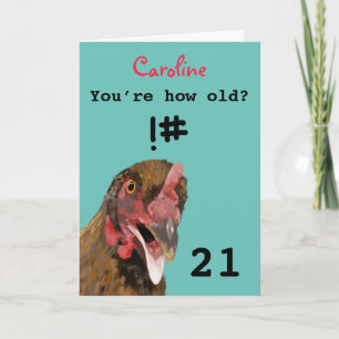 Carte Drôle insultant ironique poule de 21ème anniversai