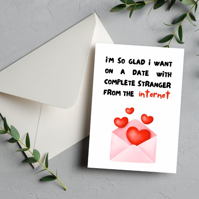 Carte Drôle Internet Dating Stranger Valentine's Day (Funny Internet Dating Stranger Valentine's Day Card)