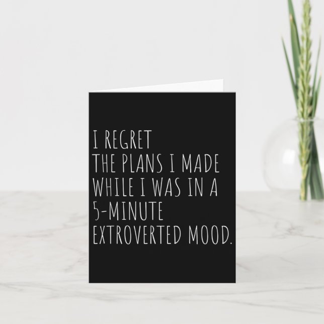 Carte Drôle Introverti Plans Citation Introvert Graphic  (Devant)
