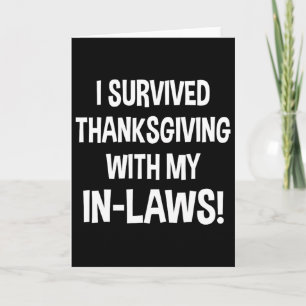 Carte Drôle, j'ai survécu à Thanksgiving avec mes beaux-