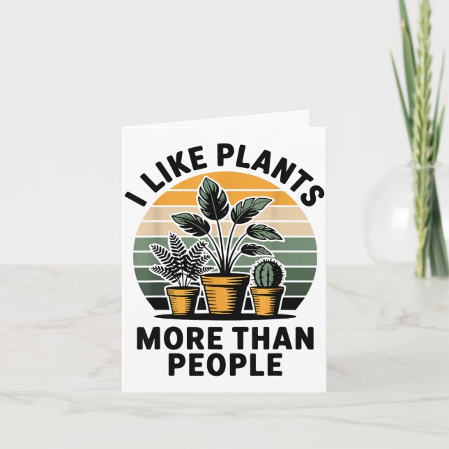 Carte Drôle J'aime les plantes plus que les gens Design  (Devant)