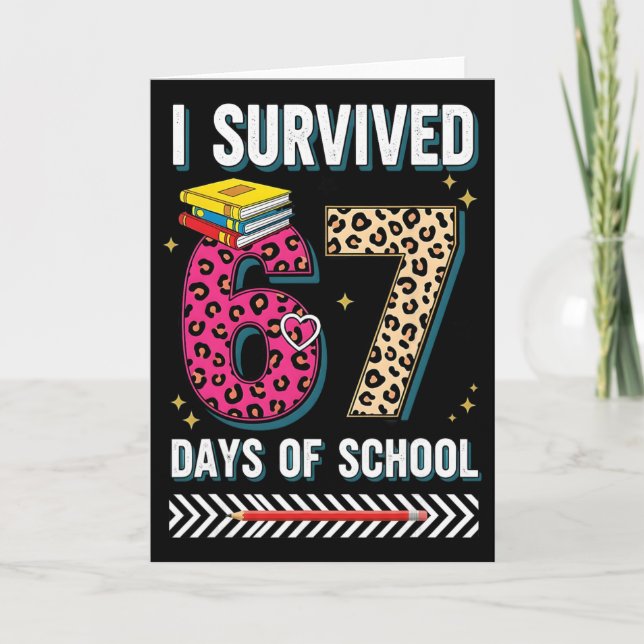 Carte Drôle je ai survécu 67 jours d'école professeur lé (Devant)