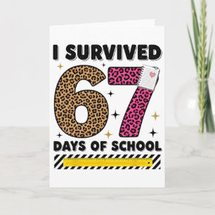 Carte Drôle je ai survécu 67 jours d'école professeur lé