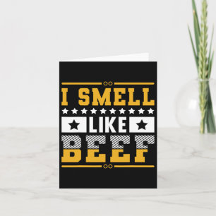 Carte Drôle Je Sens Comme Des Steaks Grillant Du Boeuf