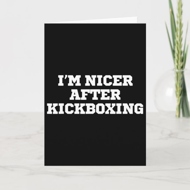 Carte Drôle, je suis plus gentil après le kickboxing  (Devant)