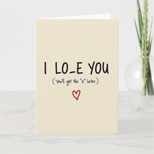 Carte drôle Je t'aime V plus tard (Devant)