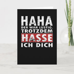 Carte Drôle Je Vous Déteste De Toute Façon Plaisanter En