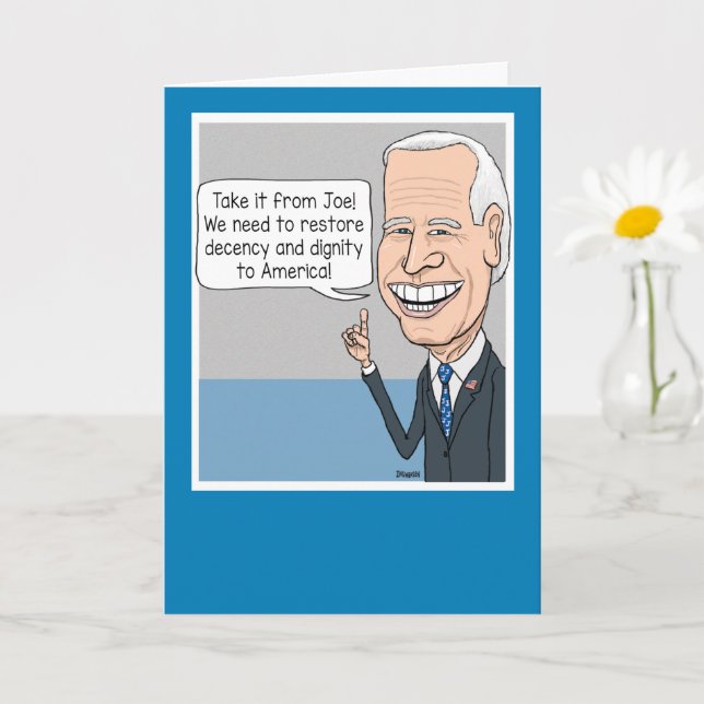 Carte Drôle Joe Biden veut revenir à la décence Annivers (Petite plante)