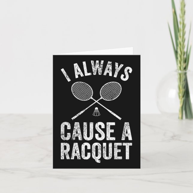 Carte Drôle Joueur Badminton Entraîneur Je Cause Toujour (Devant)