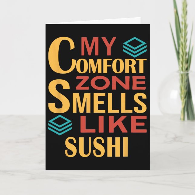 Carte Drôle Ma zone de confort sent le sushi  (Devant)