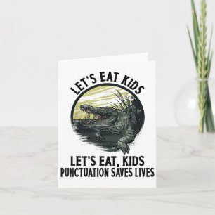 Carte Drôle Mangeons Ponctuation Enfants Saves Vies Gram