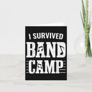 Carte Drôle Marching Band Cadeaux - I Survive Band Camp