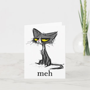 Carte Drôle Meh cadeau de chat pour les Amoureux de les