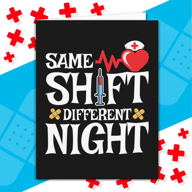 Carte Drôle mignon même Shift Différent Nuit Shift Nurse (Créateur téléchargé)