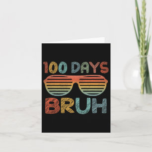 Carte Drôle Mignonne Bruh 100 Jours De L'École Sungles G