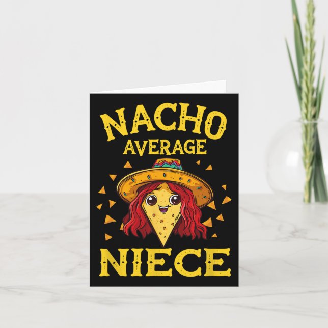 Carte Drôle Nacho Nièce moyenne  (Devant)