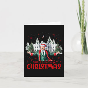 Carte Drôle Père Noël Trump Je serai à la maison pour l'