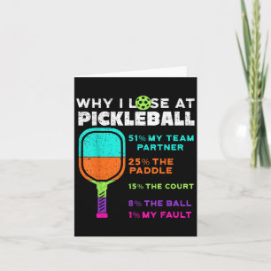 Carte Drôle Pourquoi Je Perds À Pickleball