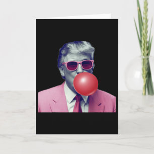 Carte Drôle Rose Donald Trump Bubble Gum Yum Tee