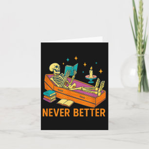 Carte Drôle Skeleton Lecture Livre En Coffin Jamais Mieu