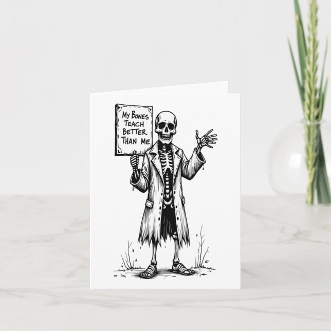 Carte Drôle Skeleton sorcier enseignant Halloween Mes os (Devant)