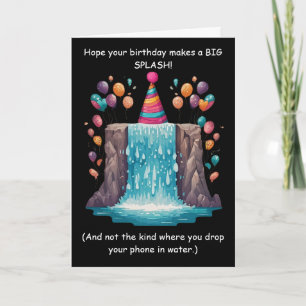 Carte Drôle Splash Anniversaire Goofy Humour Amusant !
