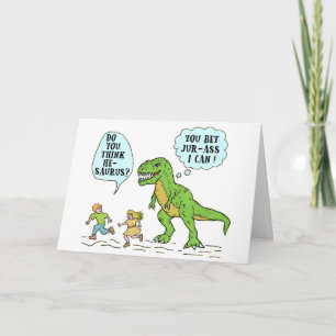 Carte Drôle T Rex Dinosaur Jurassic Pun Citation Humoris