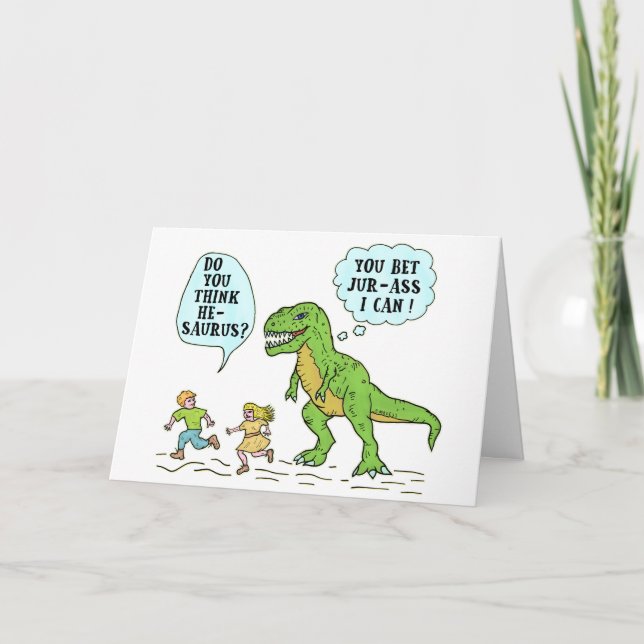 Carte Drôle T Rex Dinosaur Jurassic Pun Citation Humoris (Devant)