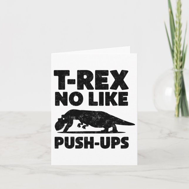 Carte Drôle T-rex Non Comme Poussées Dinosaure Entraînem (Devant)