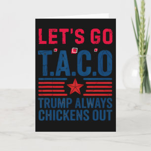 Carte Drôle Taco Trump Allons-y Taco Anti-trump 4 juille