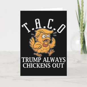 Carte Drôle Taco Trump Toujours Abandonne T.a.c.o