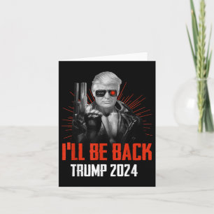 Carte Drôle Trump 2024 45 47 Trumpinator Reviendra