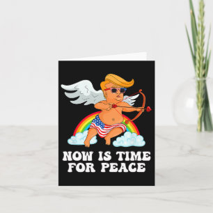 Carte Drôle Trump Cupidé Parodique - Il Est Temps De Pai