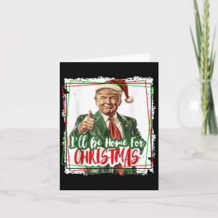 Carte Drôle Trump Daddys à la maison Noël de nouveau 202