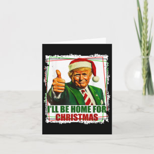 Carte Drôle Trump Daddys à la maison Noël de nouveau 202
