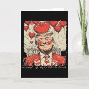 Carte Drôle Trump Est Mon Valentin Pulls Ugly Trump Va