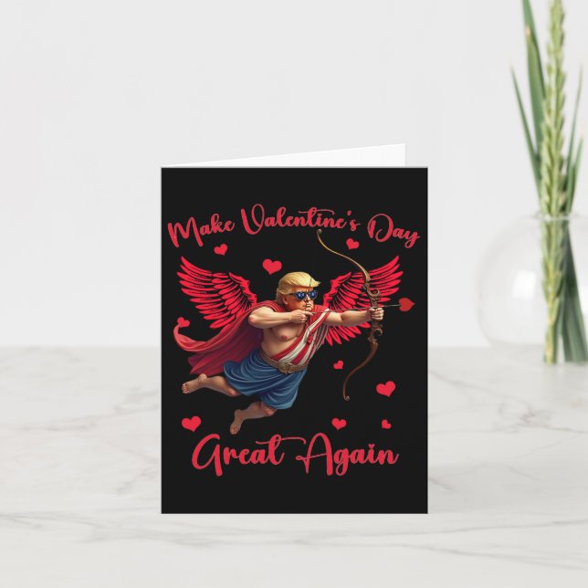 Carte Drôle Trump Faire Saint Valentin Grande Encore  (Devant)