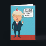 Carte Drôle Trump n'expulsera pas les personnes âgées An<br><div class="desc">Cette drôle de carte d'anniversaire présente un candidat à la présidence promettant de ne pas expulser les personnes âgées.</div>