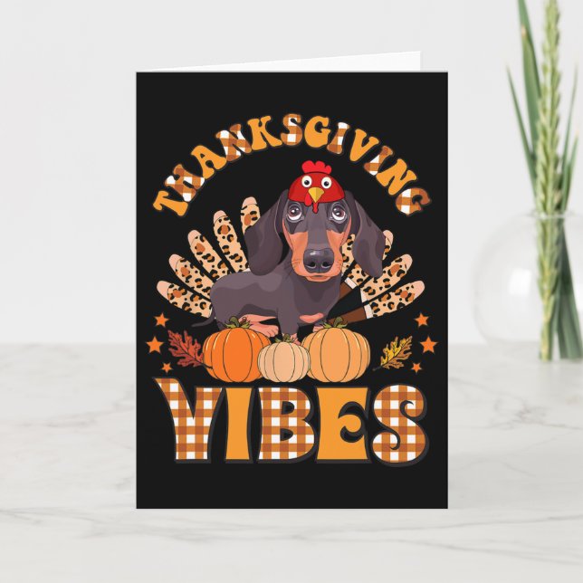 Carte Drôles de vibrations de Thanksgiving Dachshund Chi (Devant)