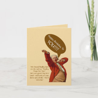 Carte "Dudley chante pour vous"/carte d'anniversaire hum