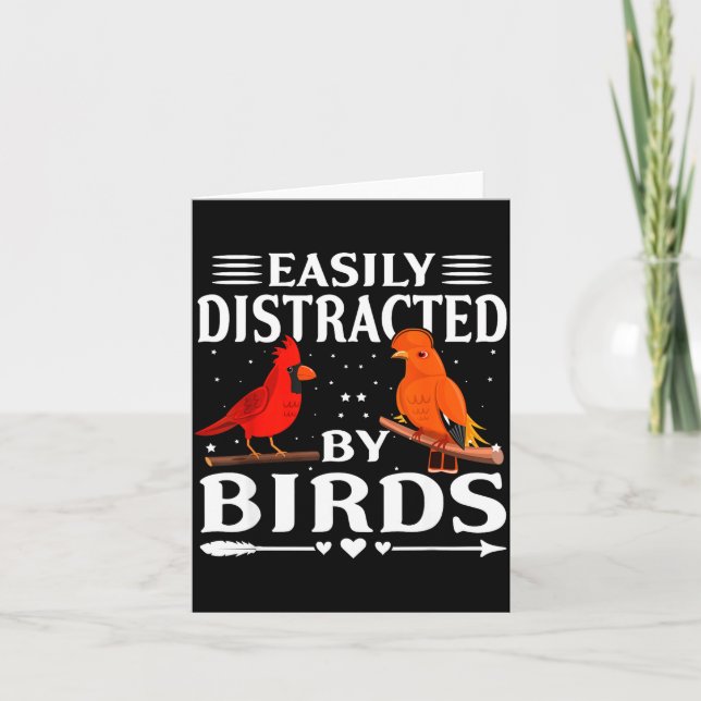 Carte Easily Distracted By Birds Cute Funny Quote Bird L (Devant)