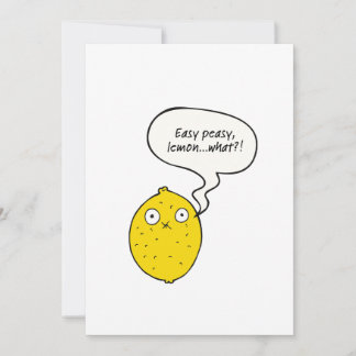 Carte Easy Peasy Lemon What?! Greeting Card